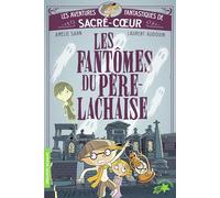 Amélie Sarn – Les fantômes du Père Lachaise – Roman junior – Poche – Gallimard jeunesse