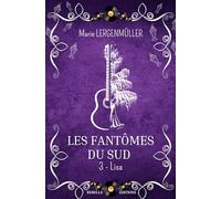 Les fantômes du sud: 3 - Lisa