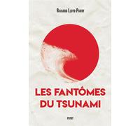 Les fantômes du tsunami - Richard Lloyd Parry - Payot - broché - Etude