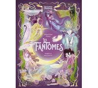 Les Fantômes L'Encyclopédie du Merveilleux - tome 5 - Sébastien Pérez - Albin Michel Jeunesse - relié - Contes et légendes jeunesse