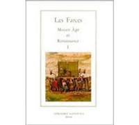 Les Farces Tome I: Moyen Âge et Renaissance