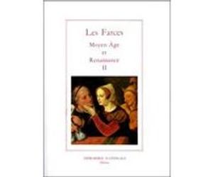 Les Farces Tome II Collectif (Auteur), Bernard Faivre (Auteur)