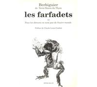 Les Farfadets: Ou Tous les démons ne sont pas de l'autre monde