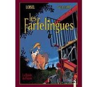 Les Farfelingues - Tome 01 Régis Loisel (Auteur), Pierre Guilmard (Dessinateur)