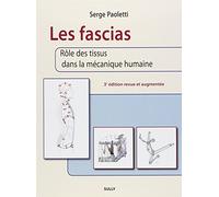 Les Fascias - Rôle Des Tissus Dans La Mécanique Humaine