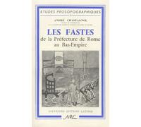 Les Fastes De La Préfecture De Rome Au Bas-Empire