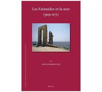 Les Fatimides Et La Mer (909-1171)