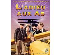 Les Faucheurs De Marguerites - Vol. 3 : L'adieu Aux As