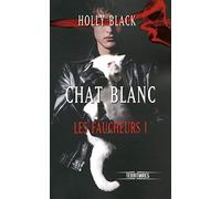 Les Faucheurs - T1: Chat blanc (1)