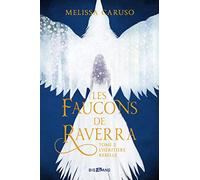 Les Faucons de Raverra, T2 : L'Héritière rebelle