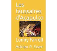Les faussaires d'Acapulco: Conny Farrell