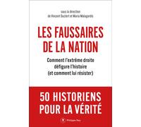 Les faussaires de la nation - Maria Malagardis - Philippe Rey - broché - Essai