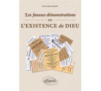 Les fausses démonstrations de l'existence de Dieu - Jean-Jacques Samueli - Ellipses - broché - Essai