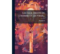 Les Faux Droits De L'homme Et Les Vrais...