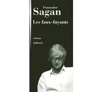 Les faux fuyants - NE Françoise Sagan (Auteur)