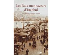 Les faux-monnayeurs d'Istanbul