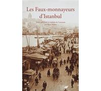 Les Faux-Monnayeurs D'istanbul