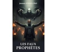 LES FAUX PROPHÈTES