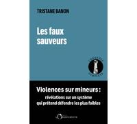 Les faux sauveurs - Tristane Banon - L'observatoire Eds De - broché - Etude