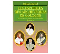 Les favorites des archevêques de Cologne