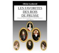 Les favorites des rois de Prusse
