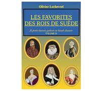 Les favorites des rois de Suède