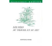 Les fées : Au travail et au jeu