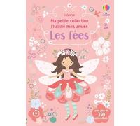Les fées - J'habille mes amies Ma petite collection - dès 3 ans