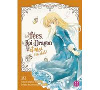 Les fées, le Roi-Dragon et moi (en chat) T04