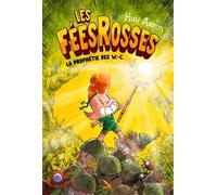 Les Fées Rosses: La Prophétie des W.-C. (1)