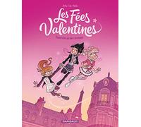 Béka – Les Fées Valentines – Tome 1 : Traversine au bois dormant – Cartonné (Dargaud)