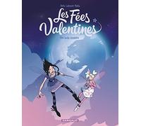 Les Fées Valentines - Une belle s'embête