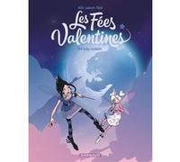 Les Fées Valentines – Tome 3 – Une belle s'embête – Dargaud