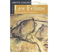 Les Félins de la grotte Chauvet