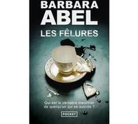 Les Fêlures Barbara Abel (Auteur)