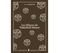 Les fêlures de Wakefield Manor