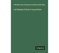 Les femmes à Paris et en province