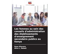 Les femmes au sein des conseils d'administration des établissements d'enseignement secondaire publics au Kenya