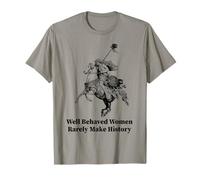 Les Femmes Bien comportées Font rarement l'histoire, Amazon Warrior T-Shirt
