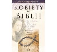 Les femmes dans la Bible - Nouveau Testament - (Buch auf Polnisch)