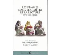 Les Femmes Dans Le Cloître Et La Lecture - (Xviie-Xixe Siècle)