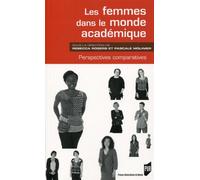 Les femmes dans le monde académique Perspectives comparatives. - Rebecca Rogers - Presses Universitaires Rennes - broché - Essai