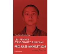 Chochana Boukhobza – Les femmes d'Auschwitz-Birkenau – Prix Odette et Léon Chertok – Broché