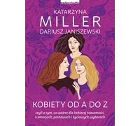 Les femmes de A à Z - Katarzyna Miller, Dariusz Janiszewski (Ratgeber auf Polnisch)