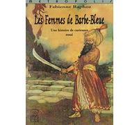 Les femmes de Barbe-Bleue : Une histoire de curieuses essai
