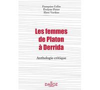 Les femmes de Platon à Derrida - Anthologie critique