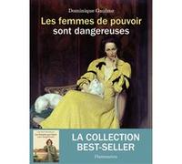 Les femmes de pouvoir sont dangereuses – Flammarion