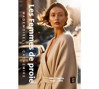 Les Femmes de proie: Mademoiselle Cachemire