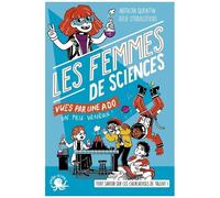 Les Femmes De Sciences Vues Par Une Ado Un Peu Vénère !