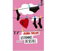 Les Femmes de ses fils - Joanna Trollope - Points - Poche - Roman